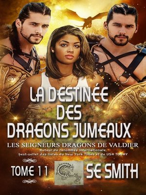 cover image of La destinée des dragons jumeaux